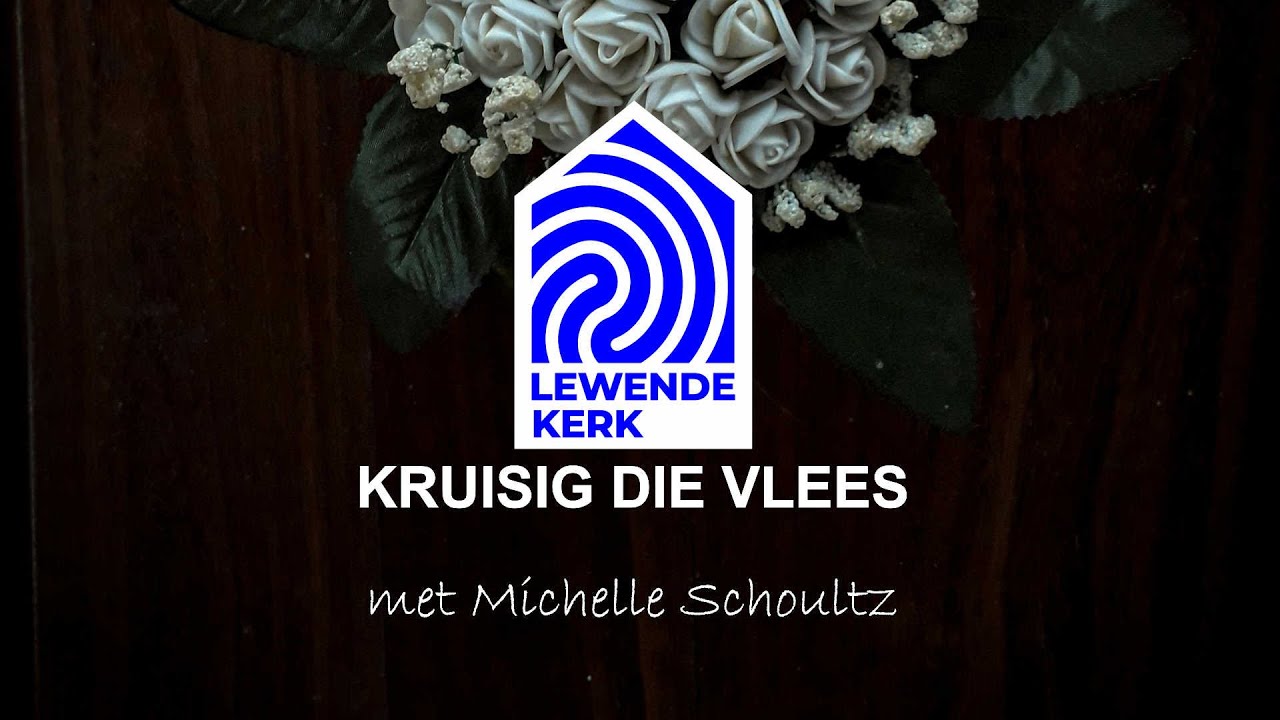 Kruisig die vlees - Michelle Schoultz
