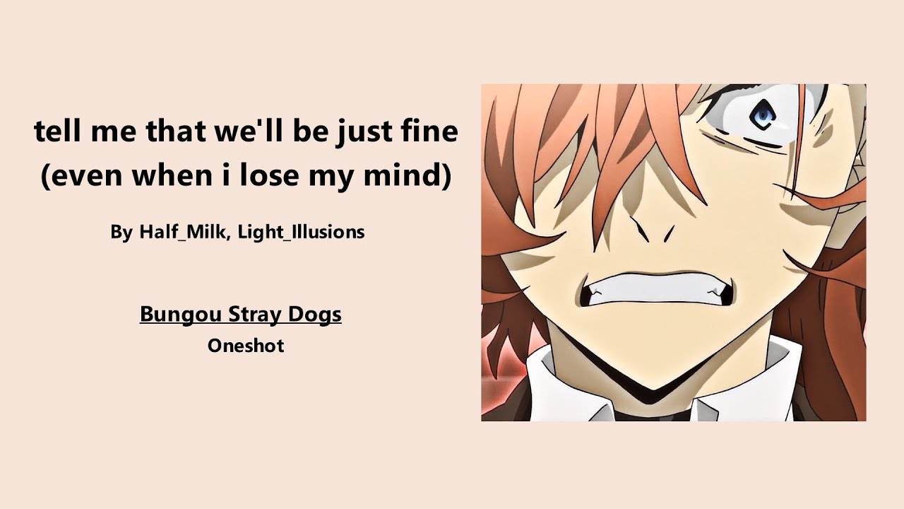 tell me that we’ll be just fine (even when i lose my mind) - Podfic (BSD) - Oneshot