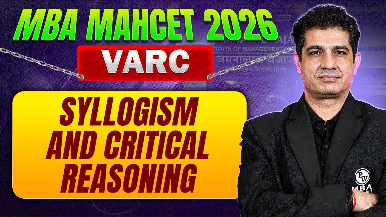MBA MAHCET Preparation 2026  | Syllogism and Critical Reasoning  | MBA Wallah