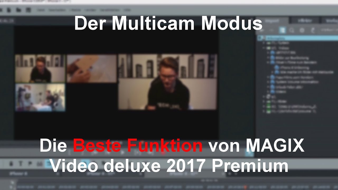 Der Multicam Modus / Die Beste Funktion von MAGIX Video deluxe 2017 Premium