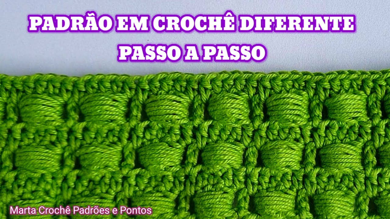 PADRÃO EM CROCHÊ DIFERENTE PASSO A PASSO | DIFFERENT CROCHET PATTERN STEP BY STEP