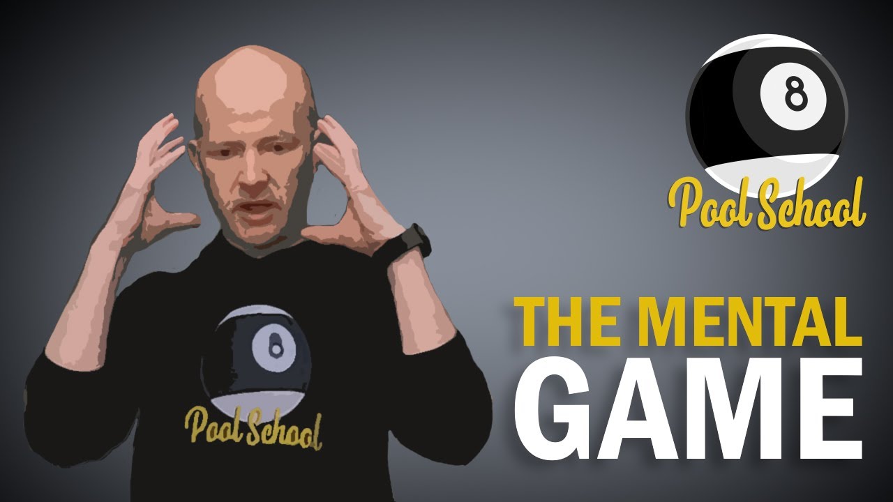The Mental Game Of Pool | Pool School