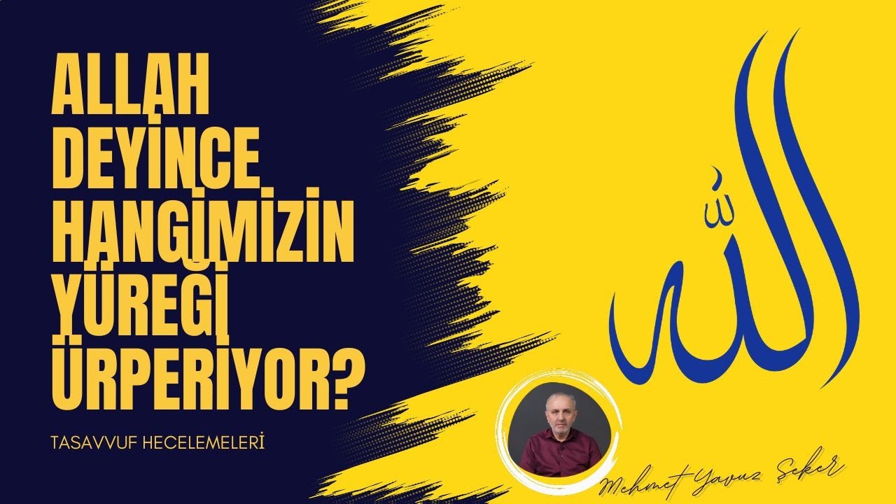 Allah'ı Hatırladığında Y&uuml;reğin &Uuml;rperiyor mu? | TASAVVUF HECELEMELERi 82 | Dr. Mehmet Yavuz Şeker