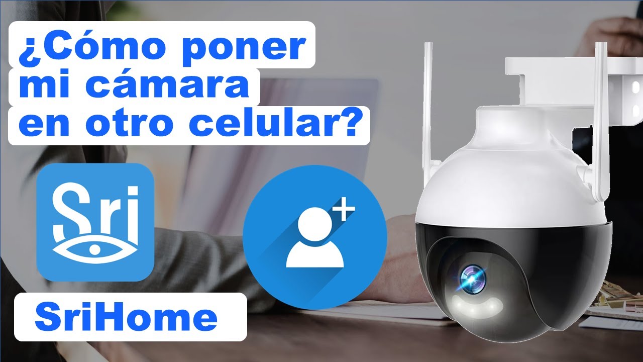 SriHome Как предоставить кому-либо доступ к своей Wi-Fi-камере?