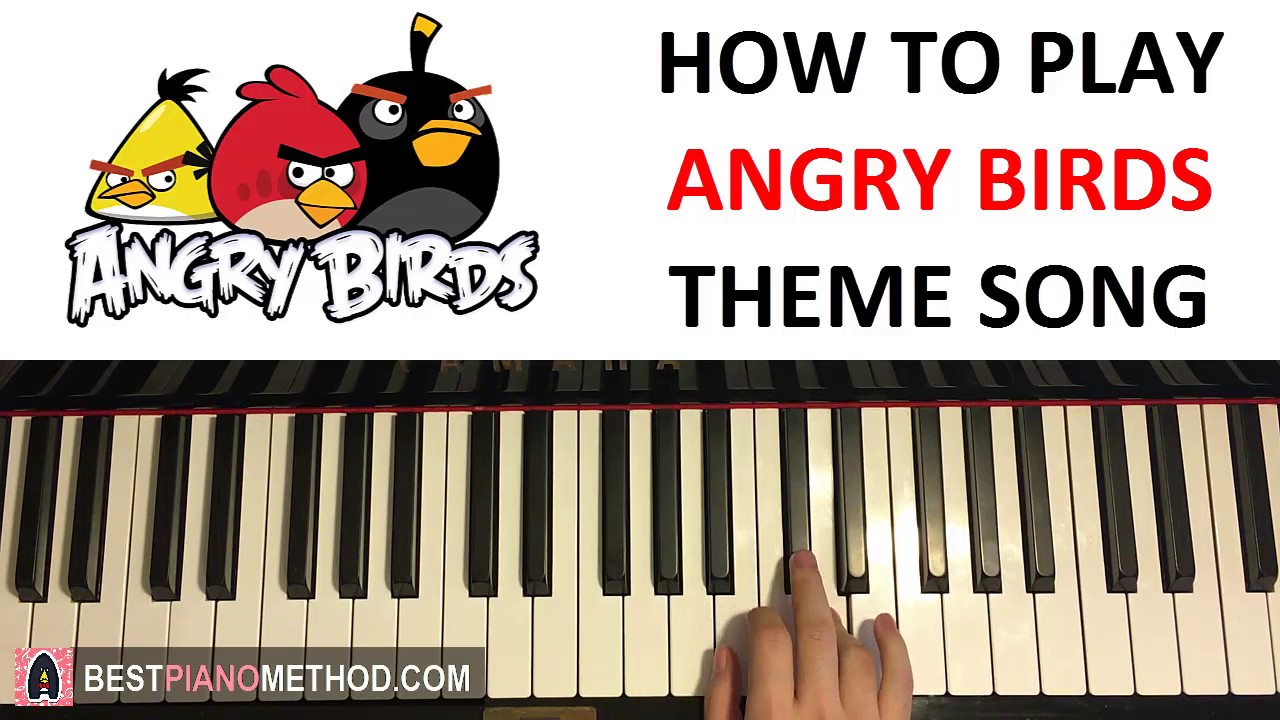 HOW TO PLAY - ANGRY BIRDS Theme Song (Piano Tutorial Lesson)