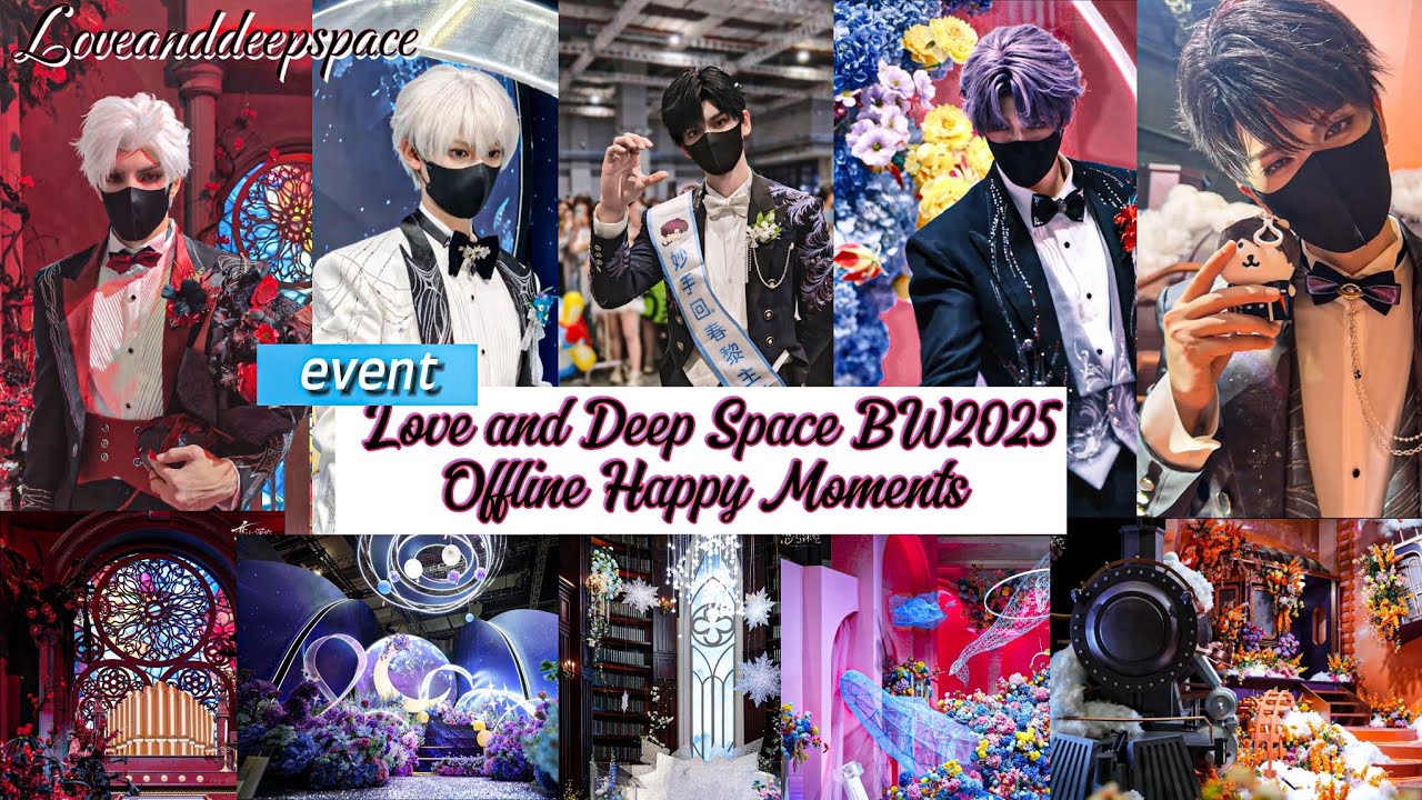 event 💫Love and Deep Space BW2025 Offline Happy Moments​ ||Video​ Cosplay​#love​and​Deepspace​#China
