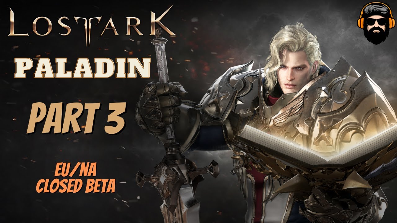 LOST ARK Gameplay - Closed Beta EU/NA - Paladin - Part 3 (no commentary)