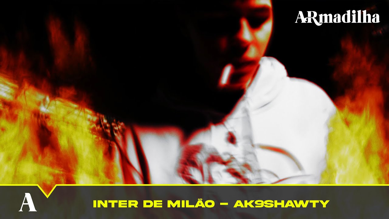 AK9SHAWTY - INTER DE MILÃO [PROD. CASVTI]  (VIDEO CLIPE OFICIAL)