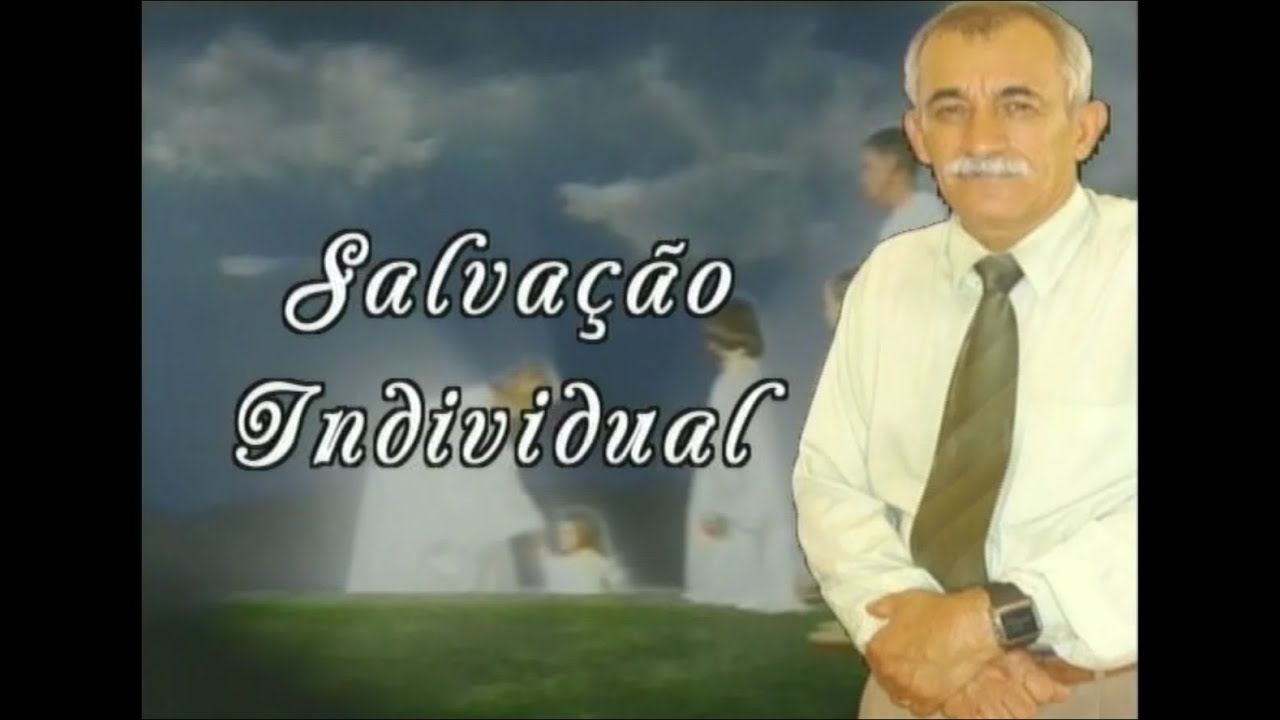 Salvação Individual - José Martins de Souza