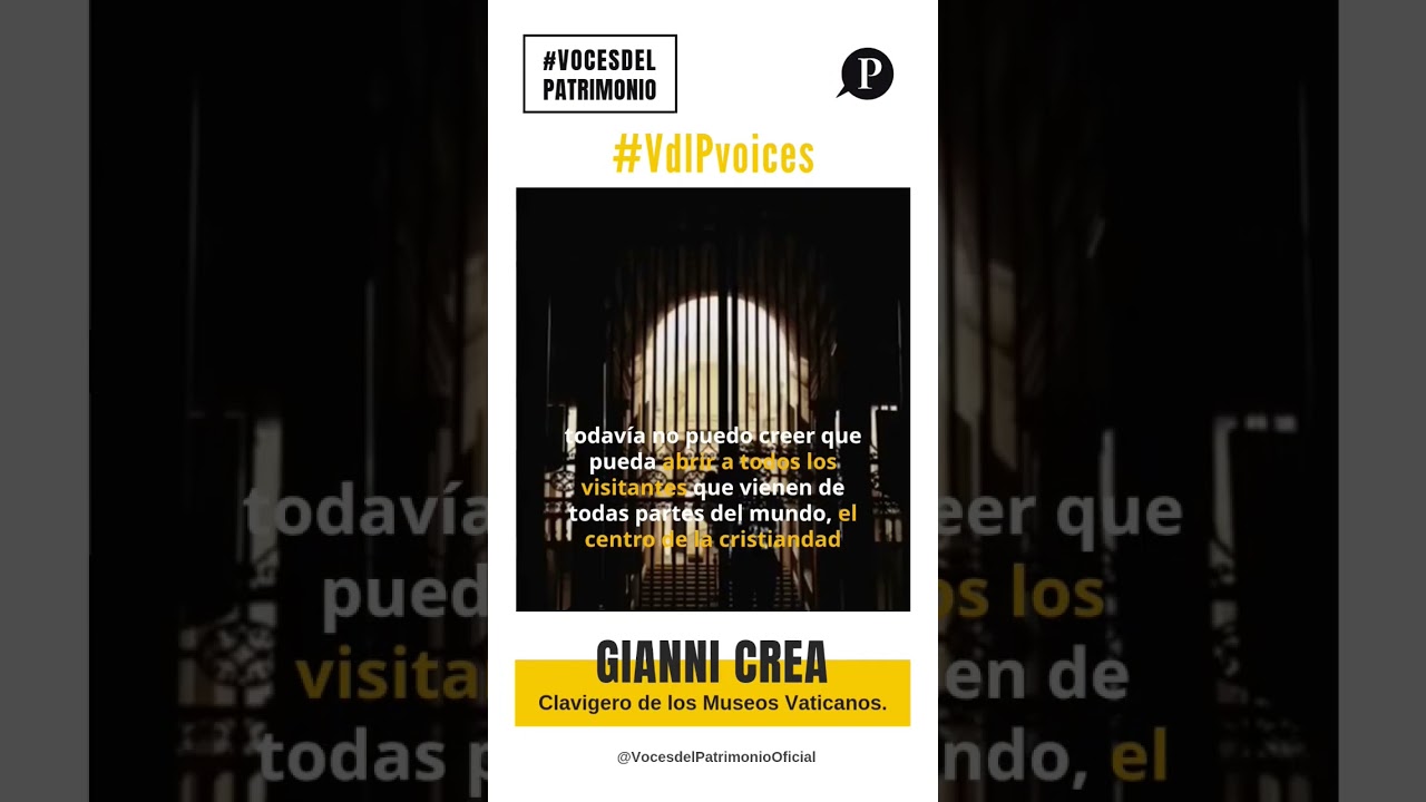 #VdlPvoices Gianni Crea | guardi&aacute;n de los Museos Vaticanos.