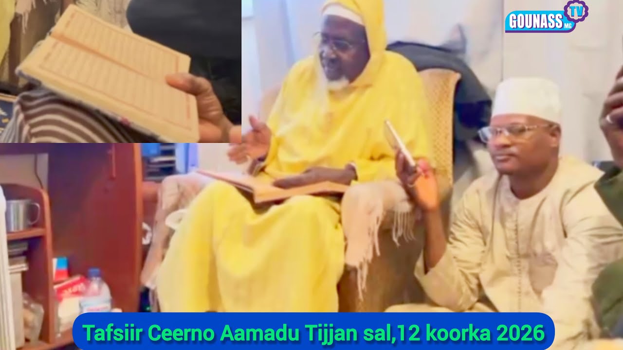 Tafsiir Ceerno Aamadu Tijjan sal,12 Koorka 2026