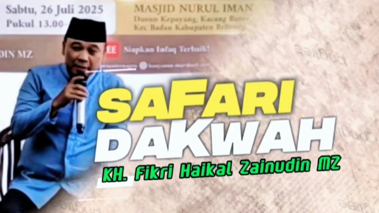 Safari Dakwah KH. Fikri Haikal Zainudin MZ | Penuh Haru, Tawa & Makna di Masjid Nurul Iman Belitung