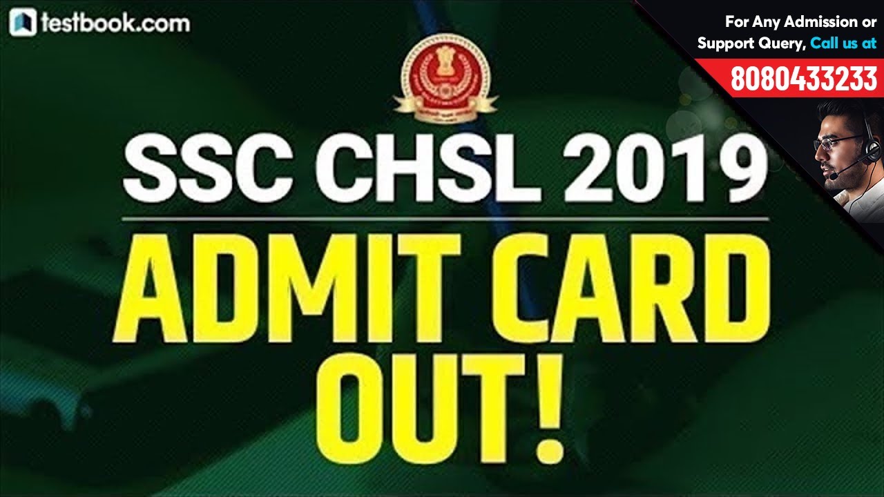 SSC CHSL 2019 Tier 1 Call Letter Out! | SSC CHSL Admit Card Download 2019 | CHSL Admit Card Link