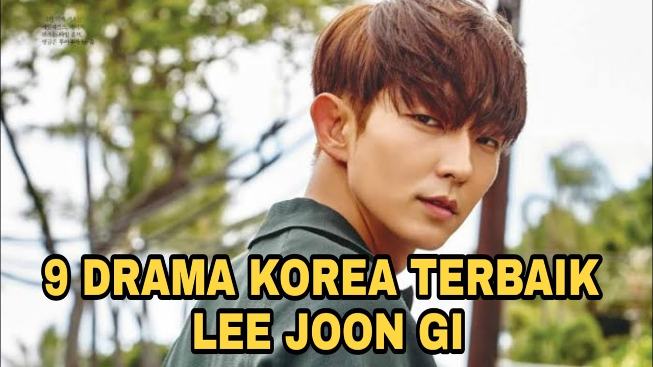9 DRAMA KOREA TERBAIK LEE JOON GI