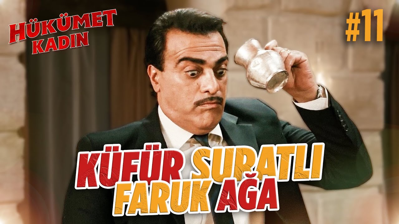 Küfür Suratlı Faruk Ağa #11 - Hükümet Kadın