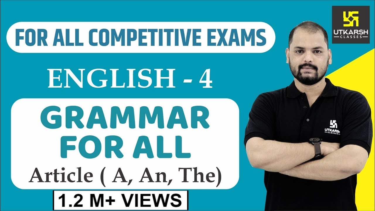 Article: A, An, The(Part-4) | English Grammar For All Competitive Exams | English EP-4 | By Ravi Sir