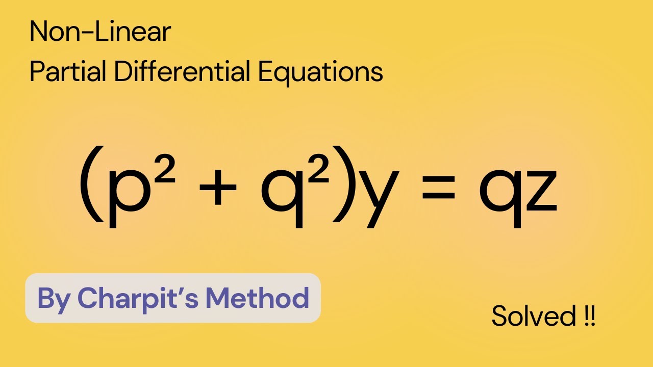 Solve : (p² + q²)y = qz | Non-linear PDE | Charpit's Method | Maths Modulator