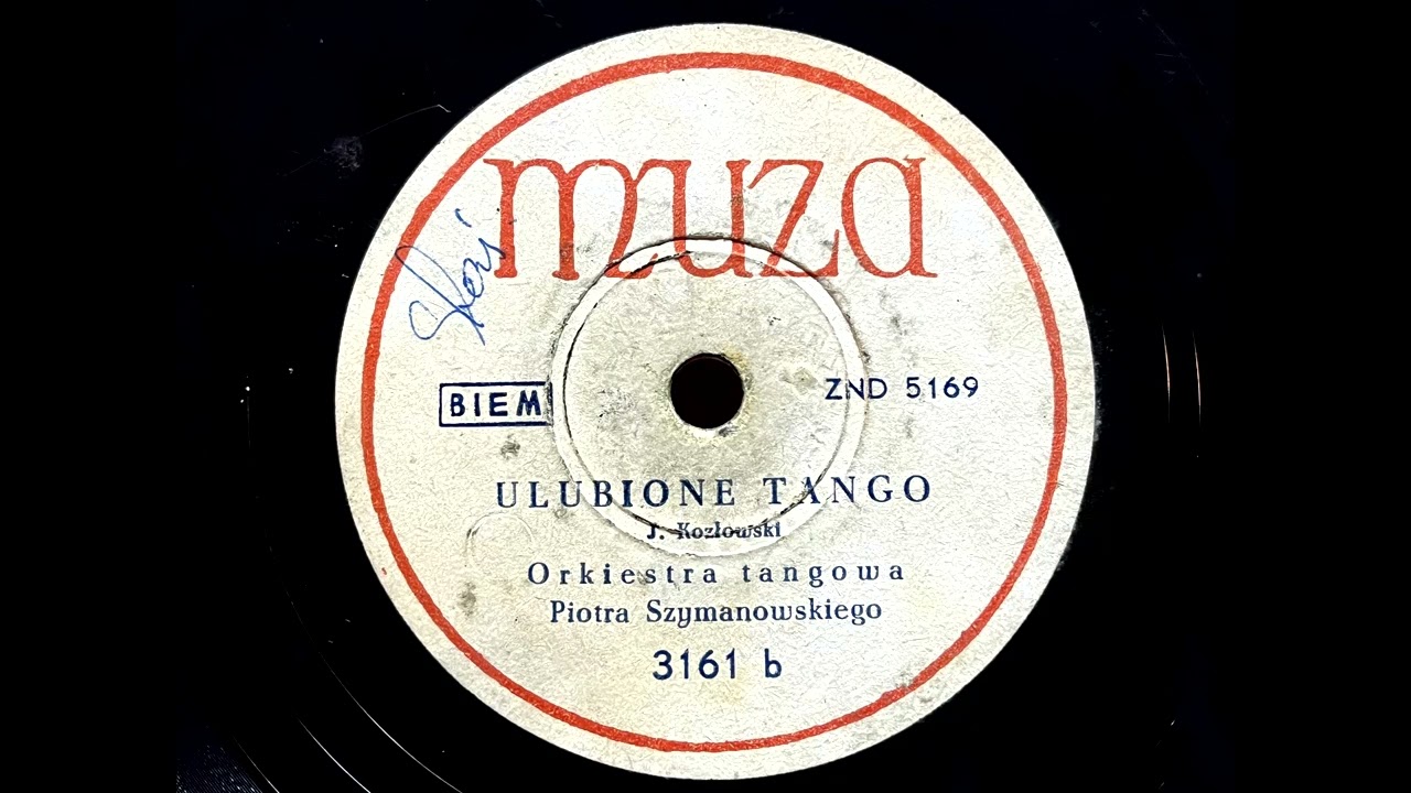ORKIESTRA TANGOWA PIOTRA SZYMANOWSKIEGO - Ulubione Tango MUZA 10