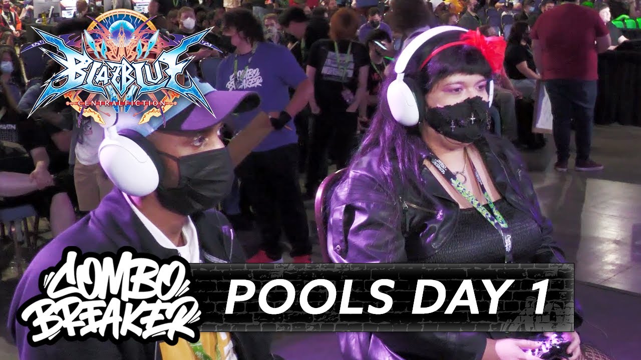 COMBO BREAKER 2023 - BlazBlue: Central Fiction Pools Day 1
