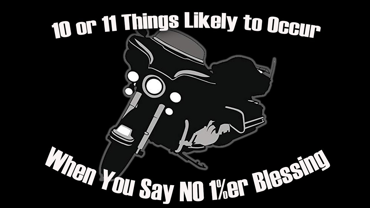 10 Things to Know When You Say NO 1%er Blessing