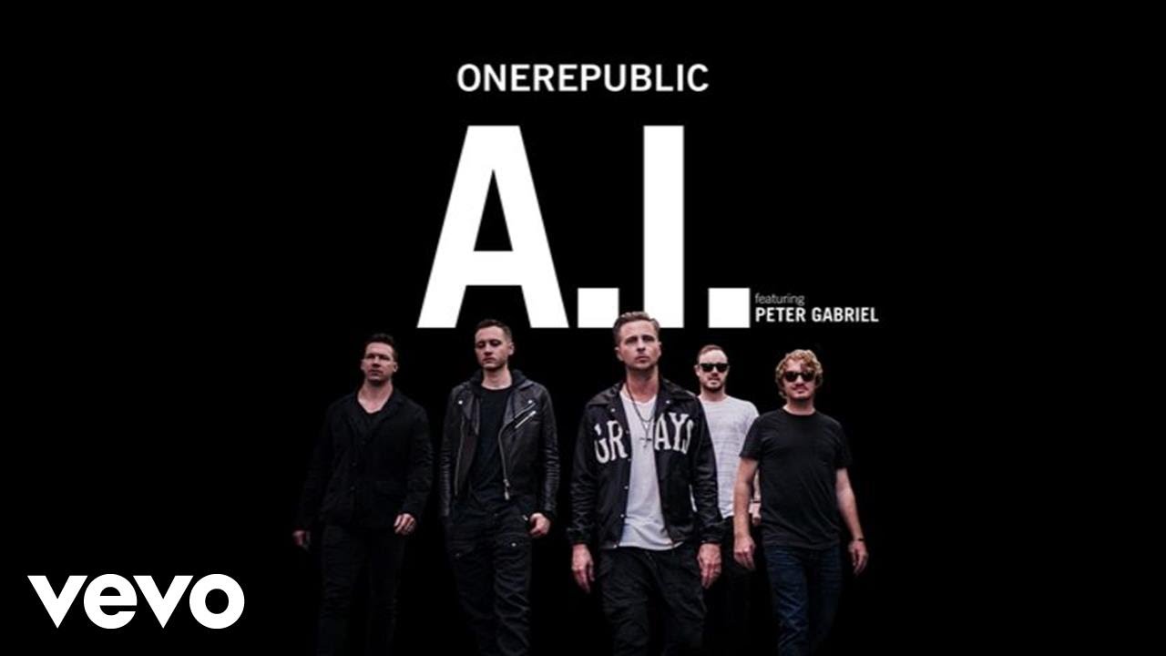 OneRepublic - A.I. ft. Peter Gabriel (Audio) ft. Peter Gabriel