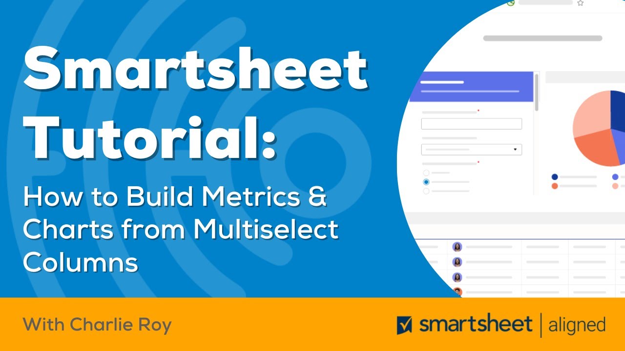 Учебное пособие по Smartsheet: как создавать показатели и диаграммы на основе столбцов с множеств...
