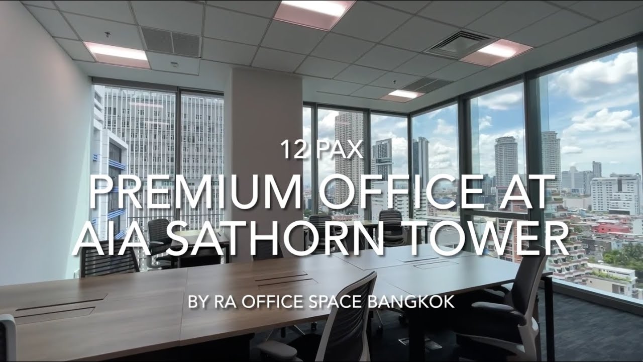 12 Pax Premium Office Space at AIA Sathorn Tower