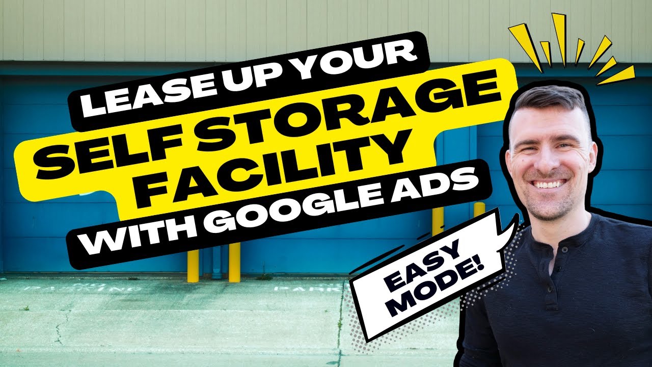 💰 Fill Your Self Storage Facility CHEAP with Google Ads (NOT Spare Foot!) 📈