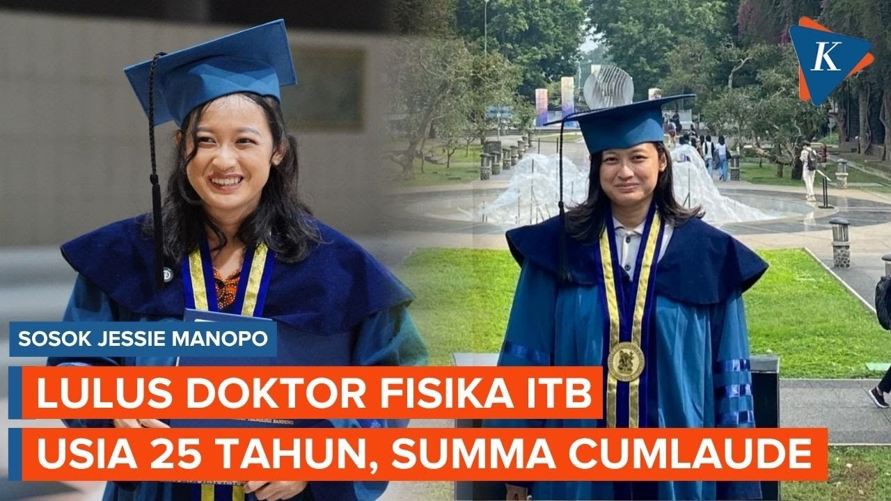 Profil Jessie Manopo, Lulus Doktor Fisika ITB di Usia 25 Tahun, Dapat Summa Cumlaude