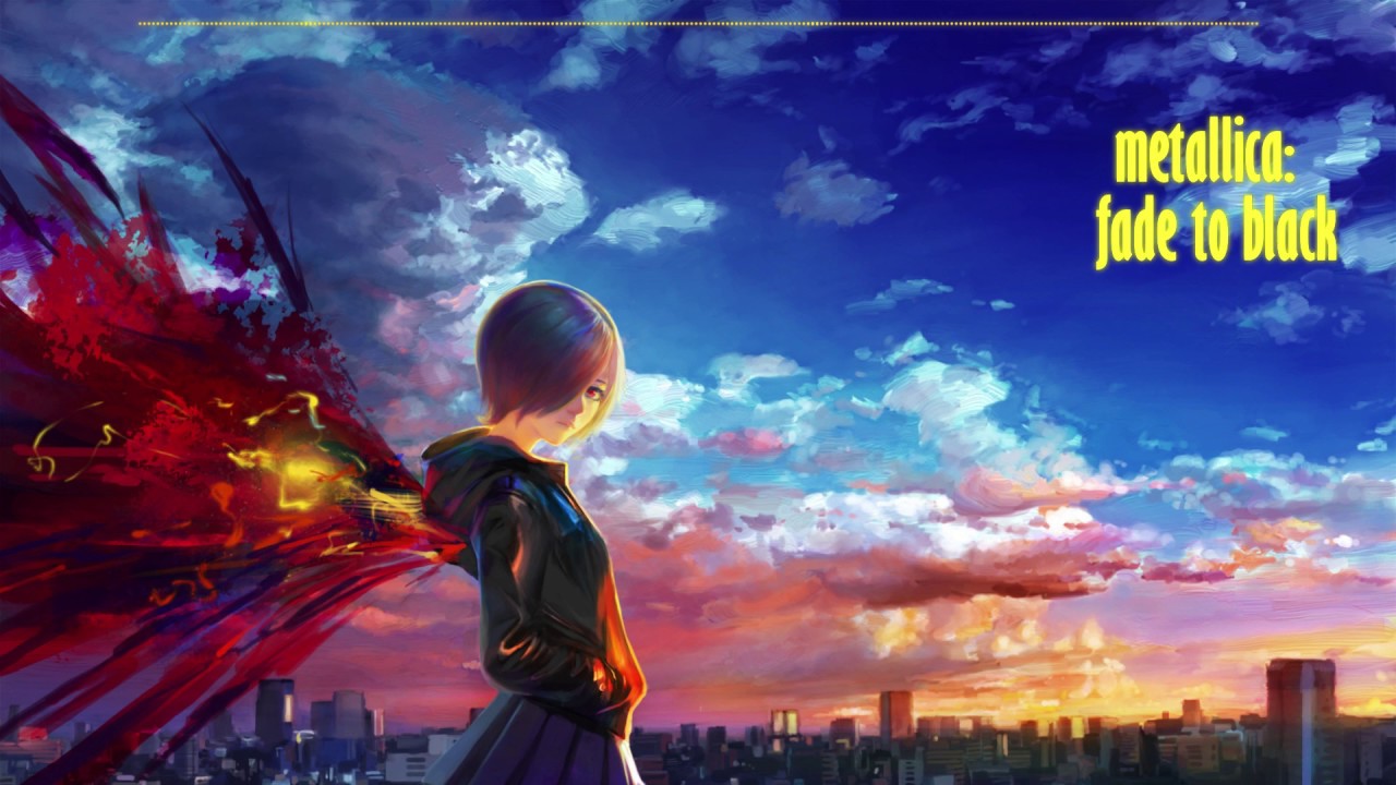 Nightcore - fade to black (Metallica)