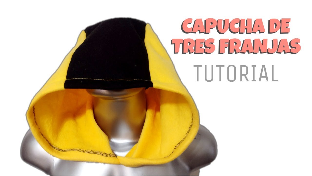 DIY TUTORIAL CAPUCHA DE TRES FRANJAS / CAPUCHA DE TRES SECCIONES