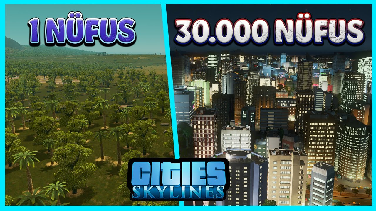 Şehir Nedir Nasıl İnşa Edilir - Cities Skylines T&uuml;rk&ccedil;e