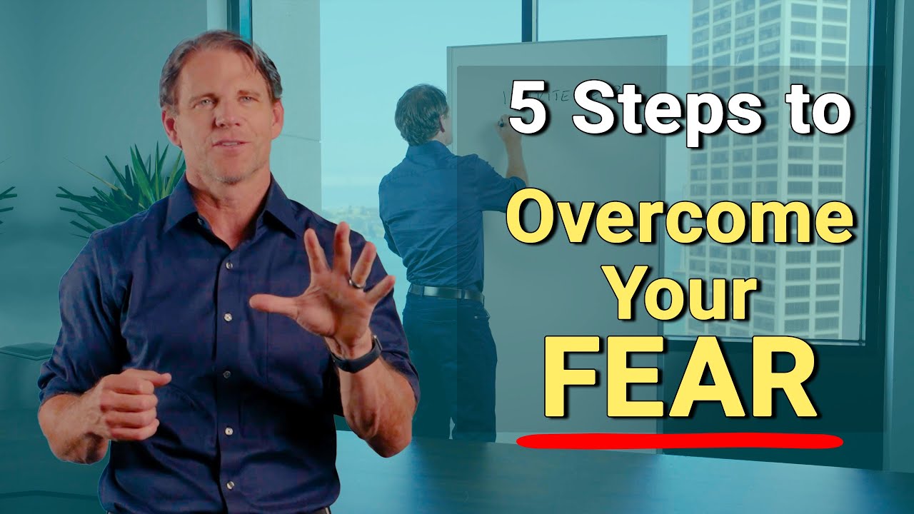 5 Simple Steps to Overcome Your Fear for Good