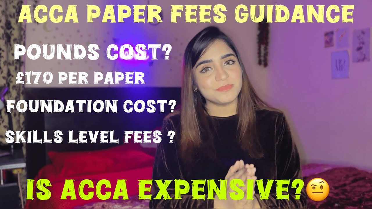 Complete information about ACCA FEE structure in PAKISTAN | Updated pound rate? Per paper ACCA fees?