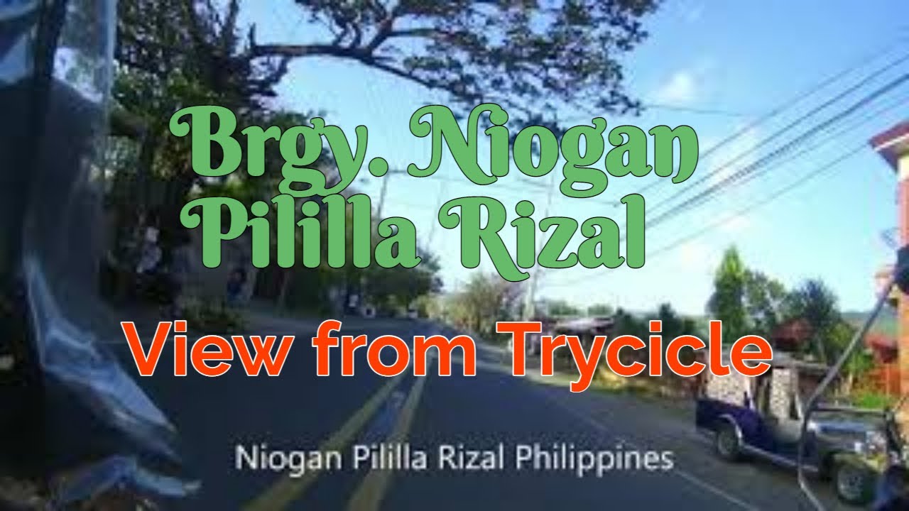 Niogan Pililla Rizal | View from Trycicle
