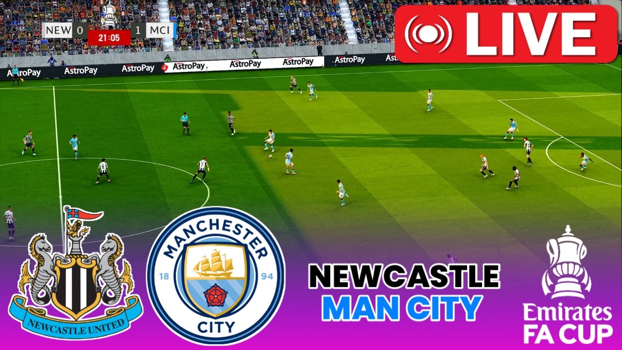 🔴LIVE : Newcastle United vs Manchester City | Emirates FA Cup 2026 | Football Simulation | PES 21