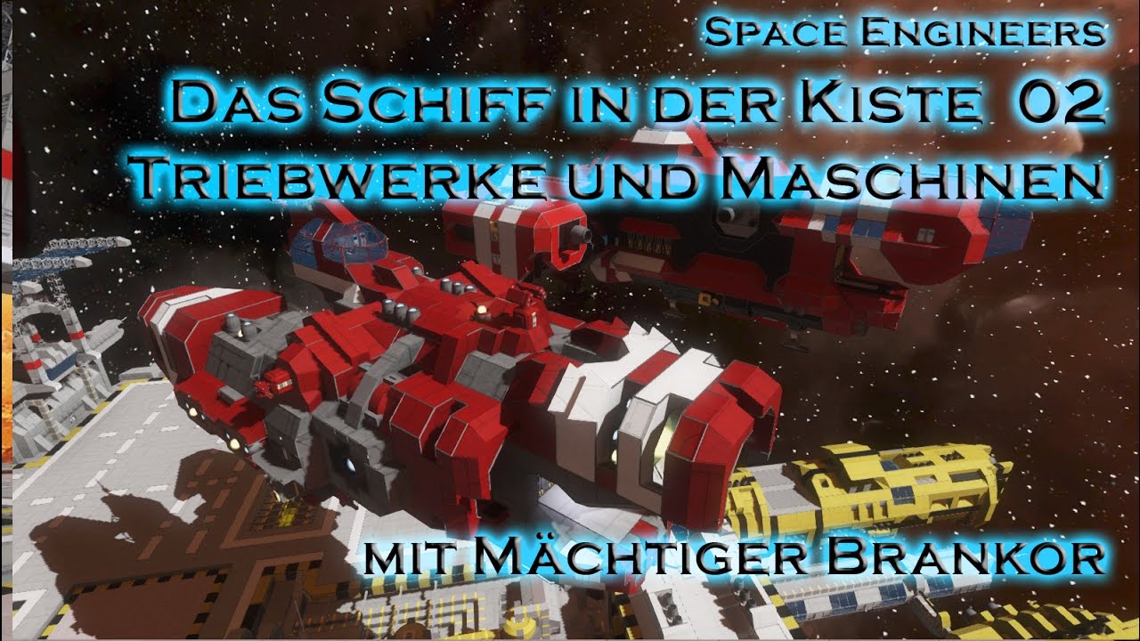 UESC Contest 30  - Triebwerke und Schwere Maschinen - Space Engineers - Teil 02