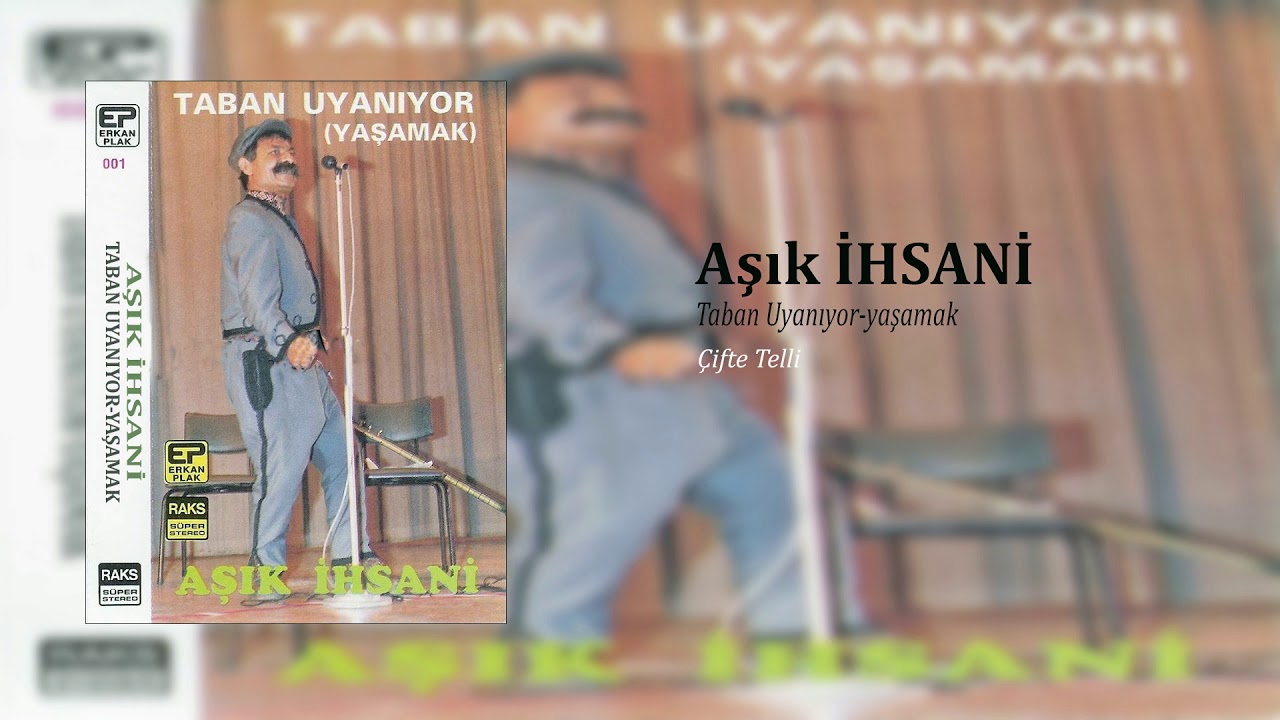 Aşık ihsani / Çifte Telli
