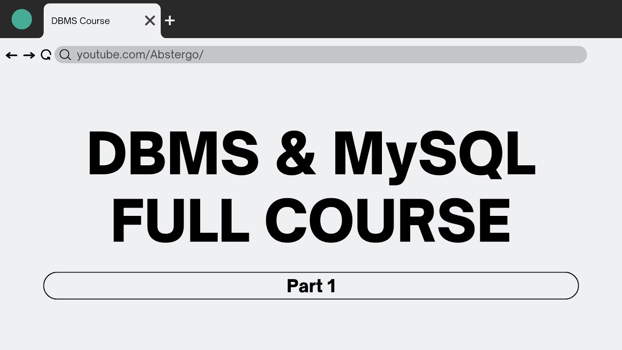 DBMS & SQL Full Course - 2022 [Part 1]