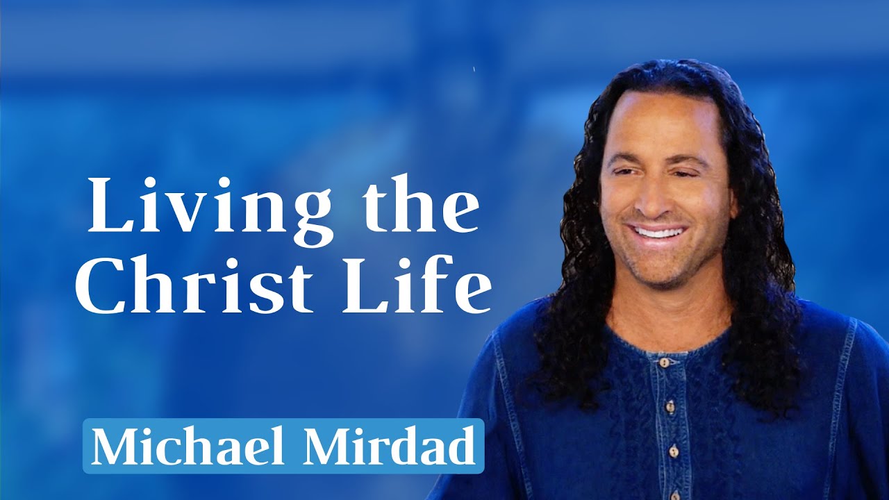 Living the Christ Life