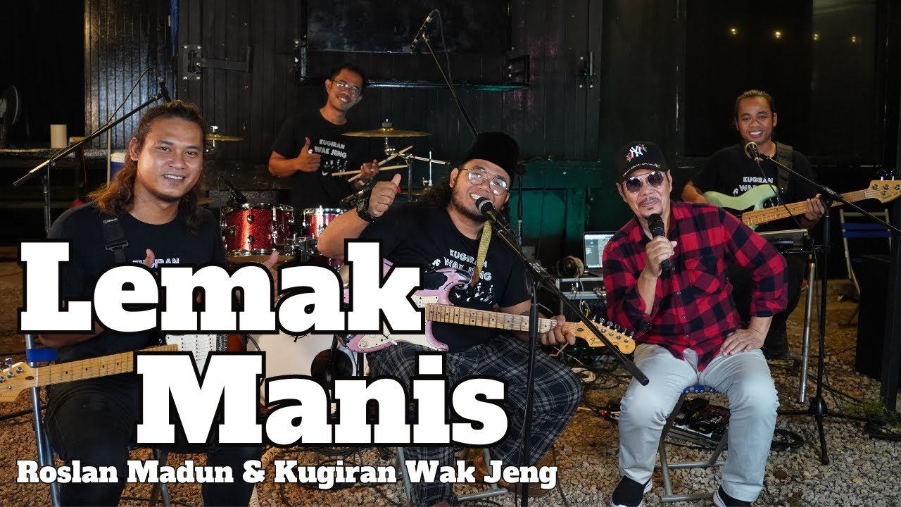 LEMAK MANIS - Roslan Madun & Kugiran Wak Jeng (Live Version) #WakJengJammingShow
