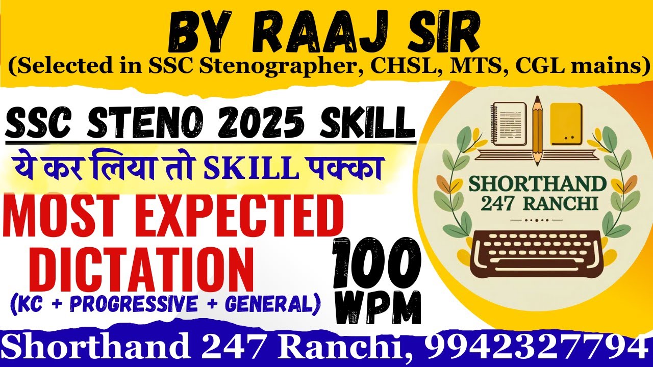 100 wpm mixed dictation for SSC Stenographer 2025 Skill | Kailsah Chandra Progressive general matter