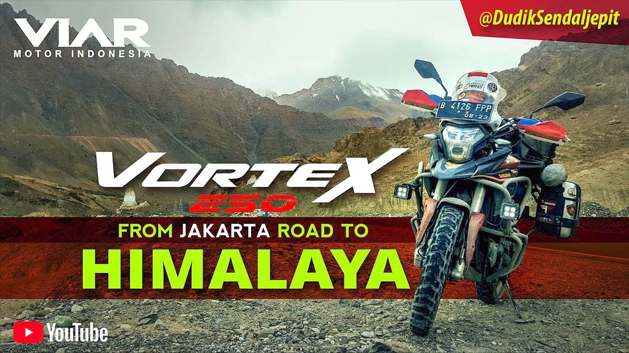 VIAR VORTEX 250 FROM JAKARTA TO HIMALAYA
