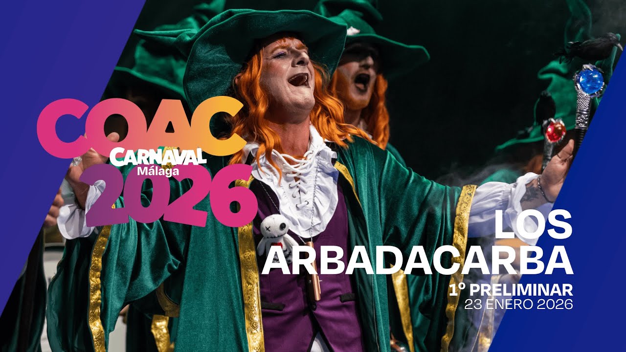 #COACMLG | LOS ARBADACARBA (Murga) - 1º preliminar (23/01/26)