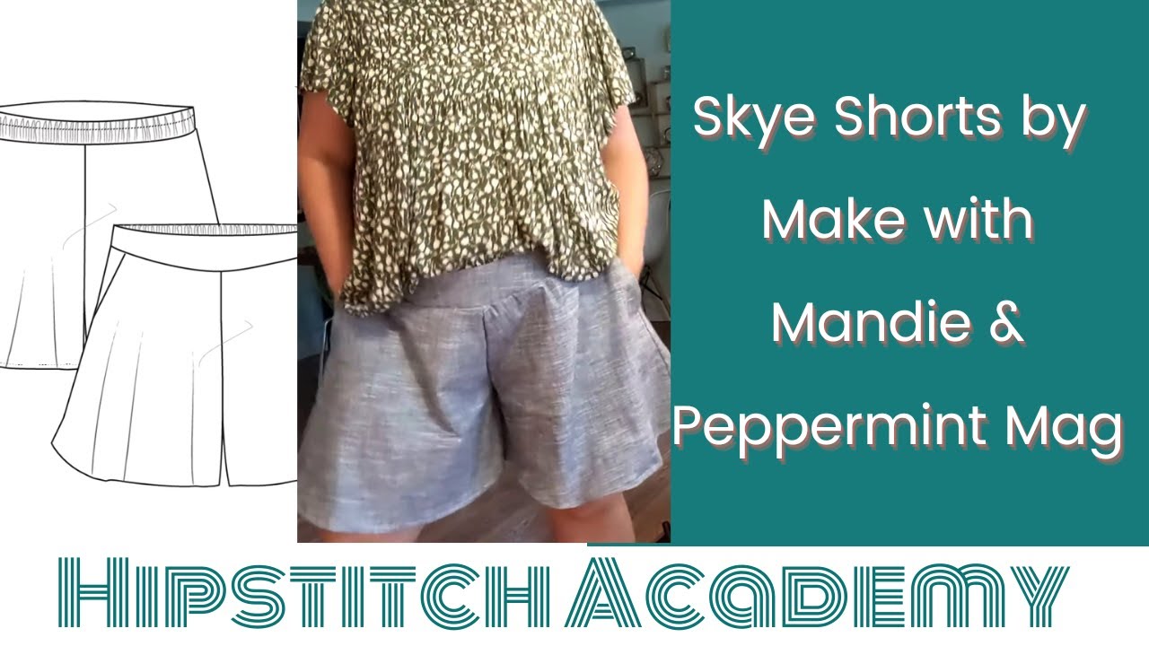 Sewing the Skye Shorts from Peppermint Magazine