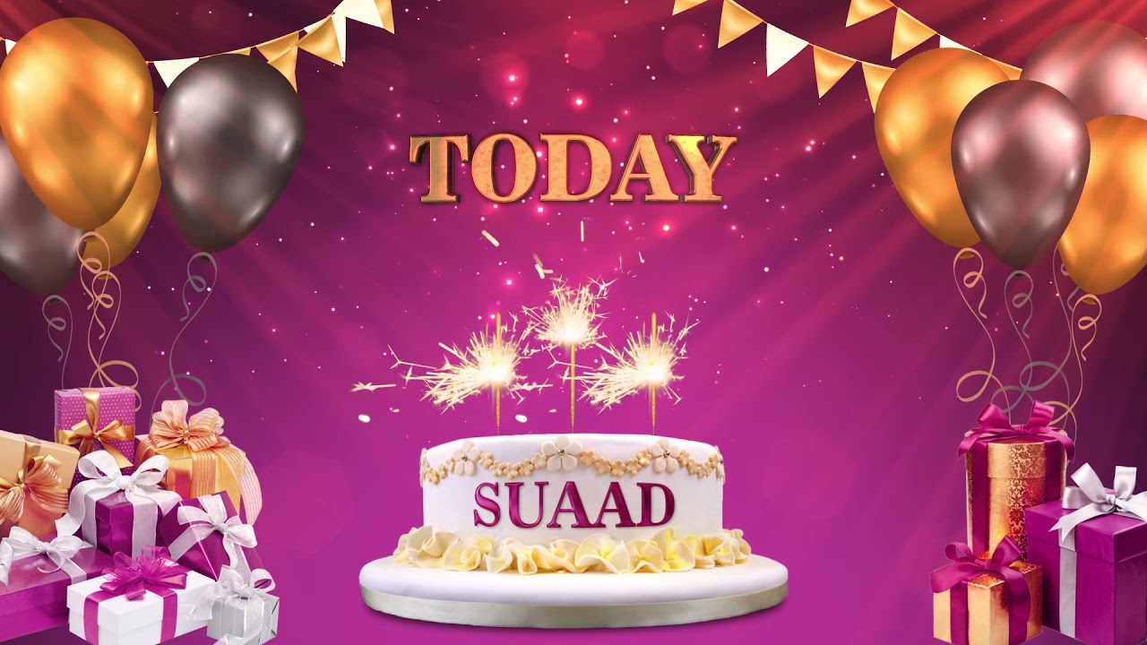 SUAAD سعاد | Happy Birthday To You | Happy Birthday Songs 2021