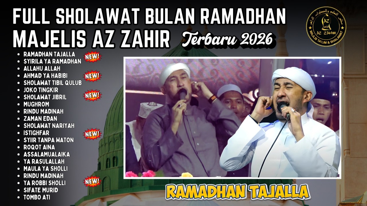 AZ ZAHIR RAMADHAN TAJALLA || FULL ALBUM SHOLAWAT AZZAHIR 2026