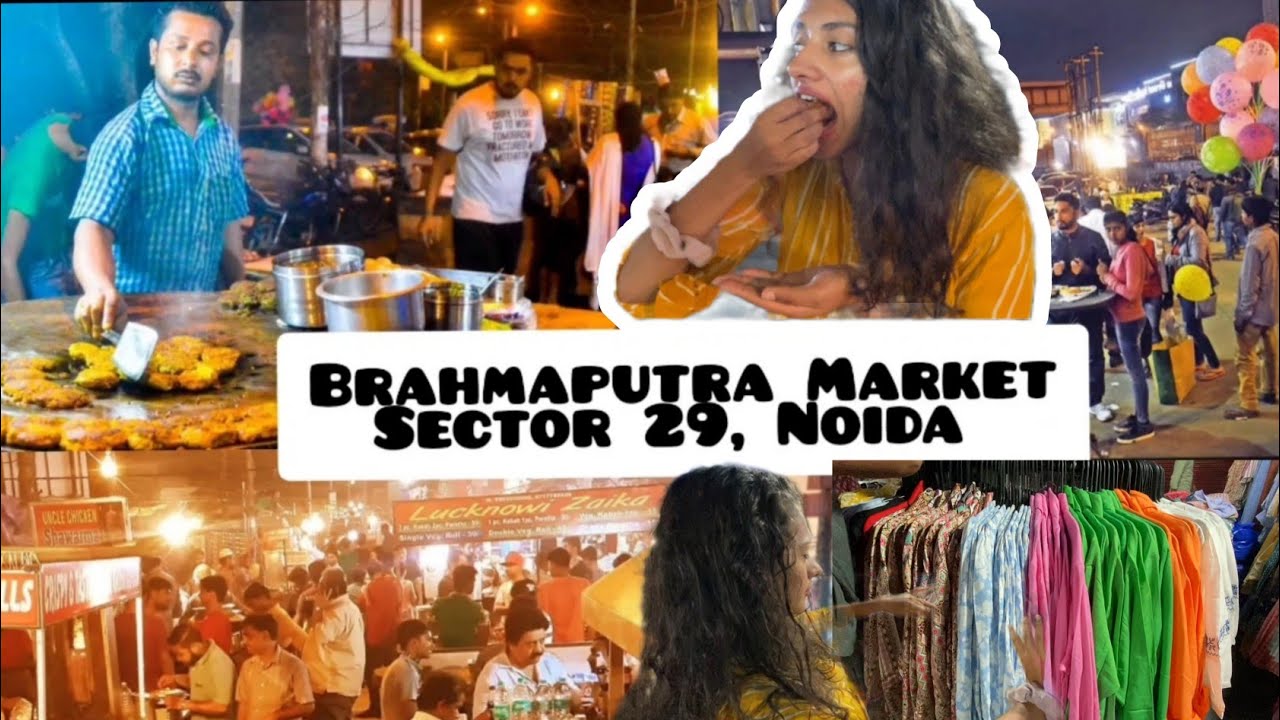 Brahmaputra Market | Noida| Street Food