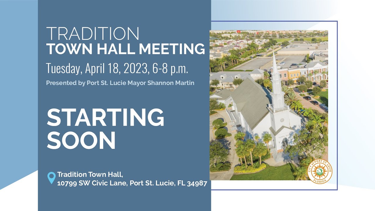 Tradition Town Hall Meeting - 04/18/2023