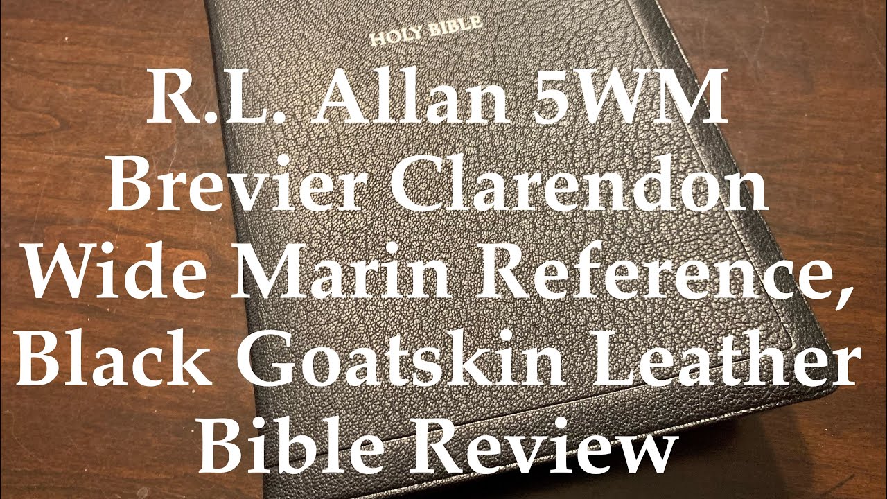 RL Allan 5WM Brevier ClarendonWide Marin ReferenceЧерный, из козьей кожи, Библейский обзор